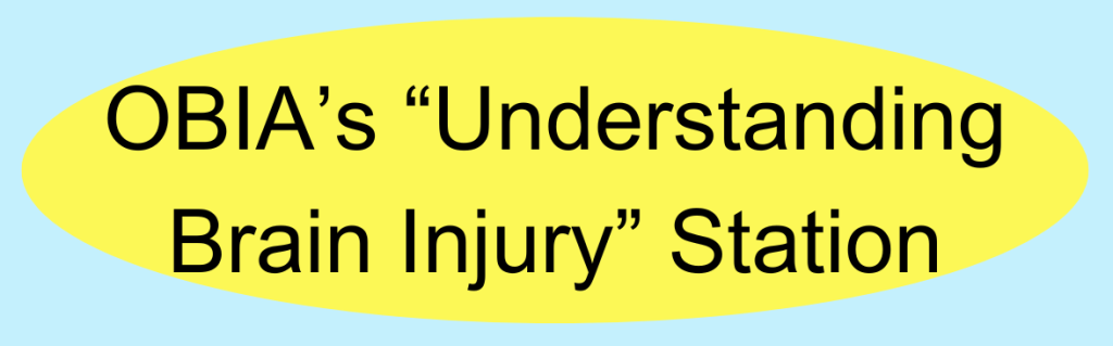 OBIA's Understanding Brain Injury Station
